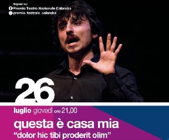 Questa è casa mia - Dolor hic tibi proderit olim