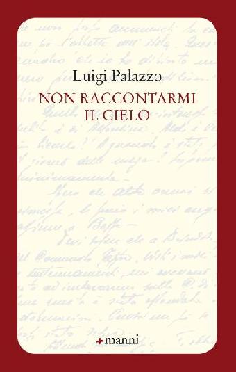 Non raccontarmi il cielo