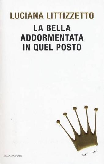 La bella addormentata in quel posto